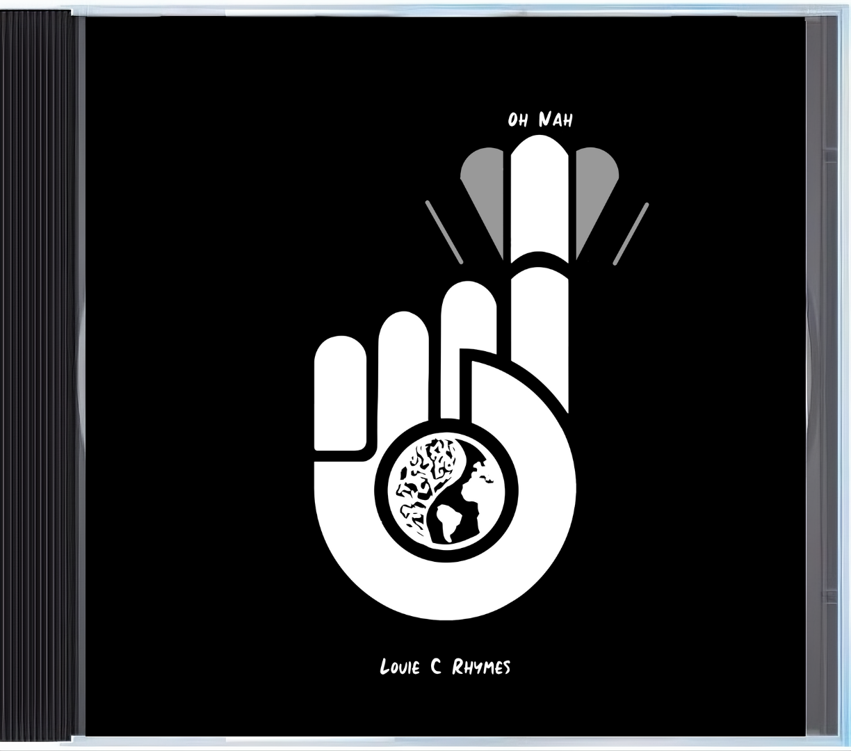Oh Nah CD by Louie C Rhymes prod. by kPod w EXCLUSIVE AR MUSIC VIDEO